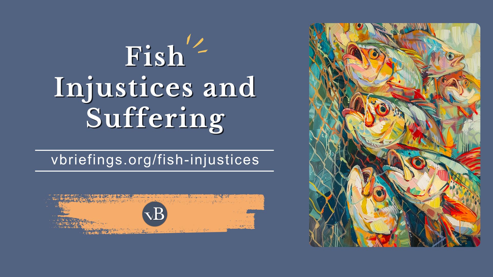 Fish Injustices and Suffering