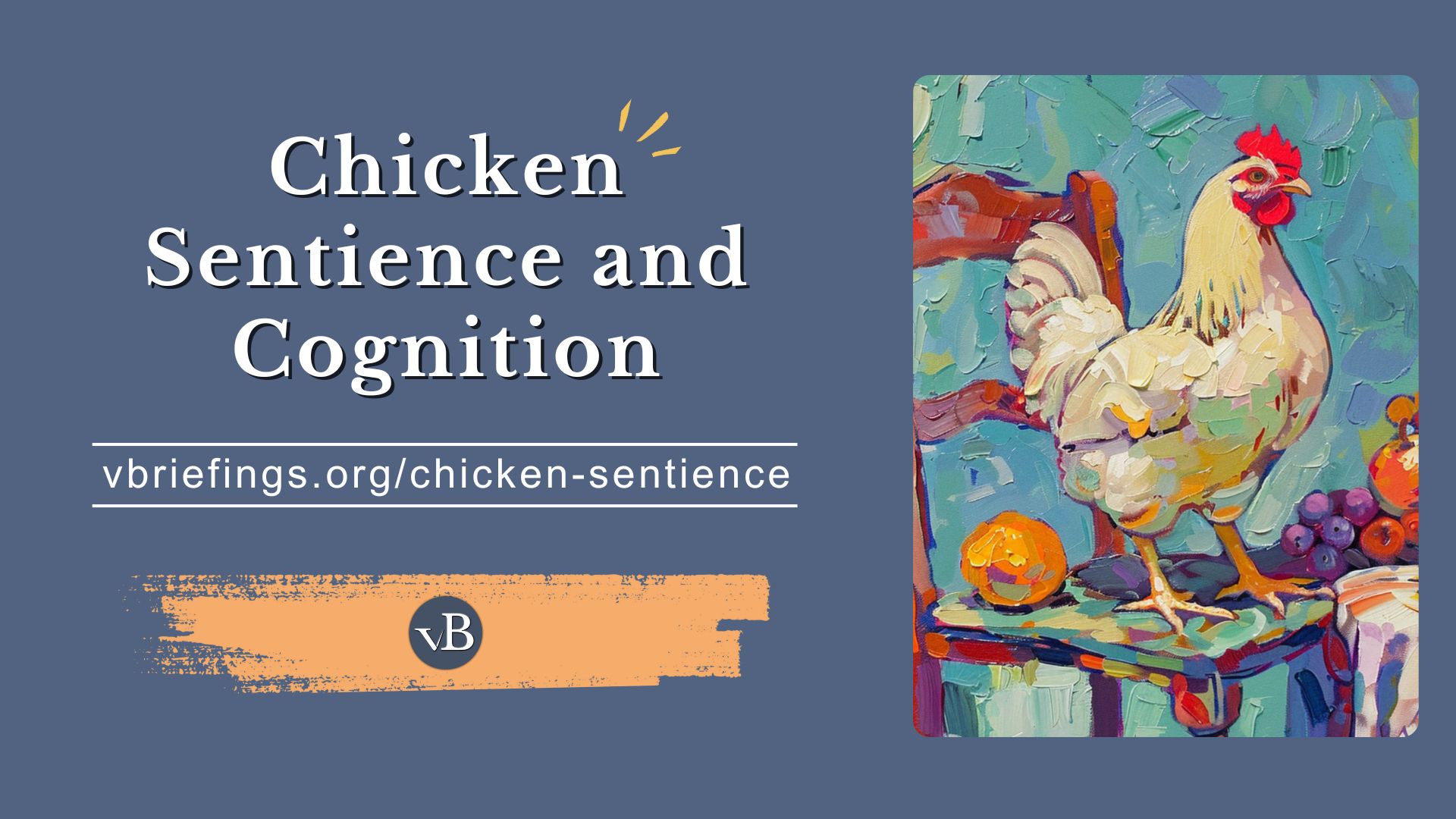 Chicken Sentience and Cognition