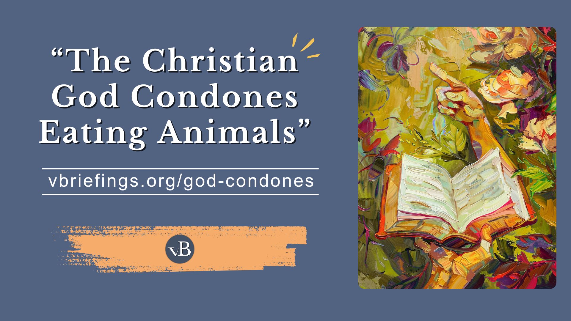 “God Condones Eating Animals”
