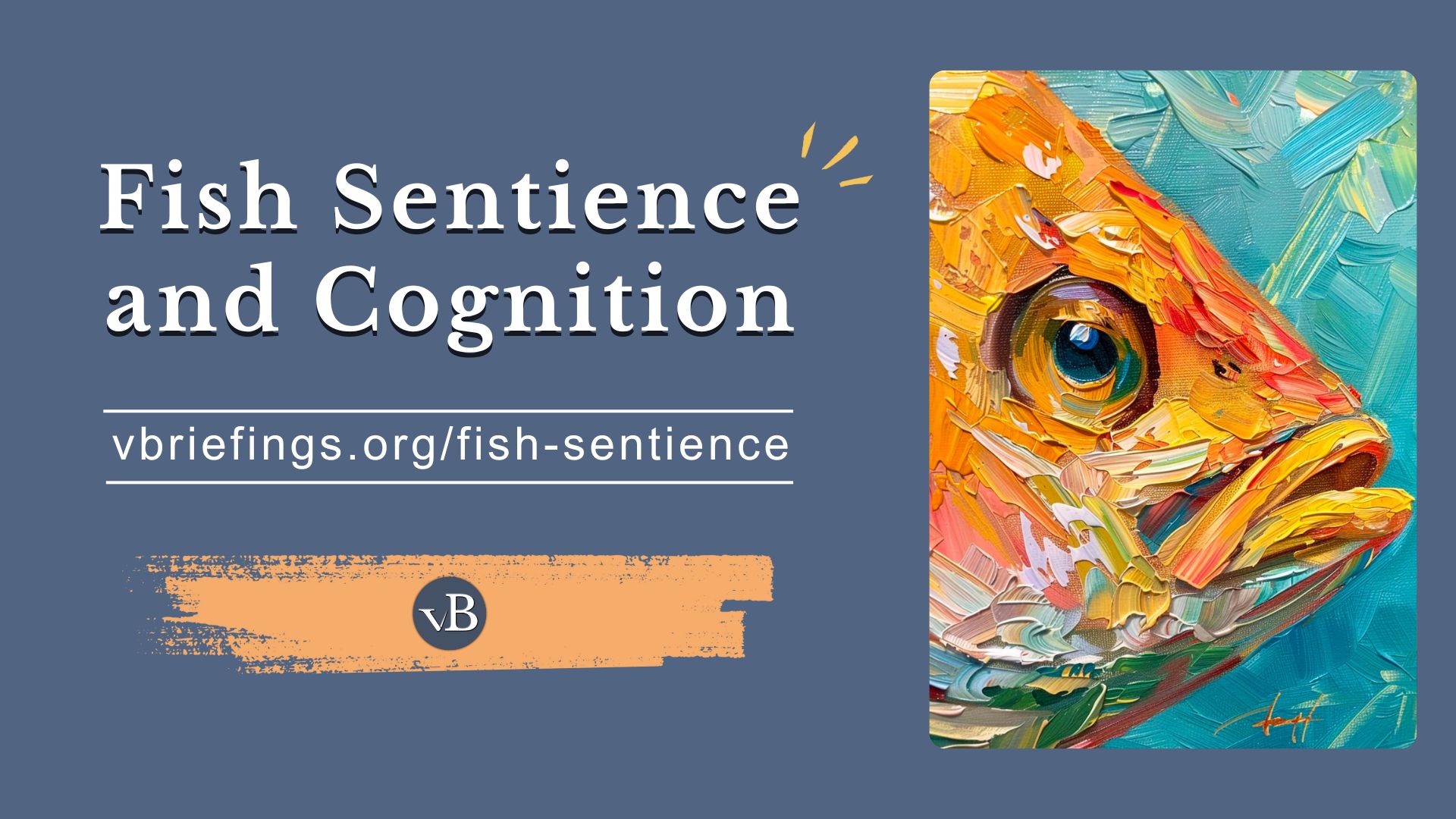 Fish Sentience and Cognition