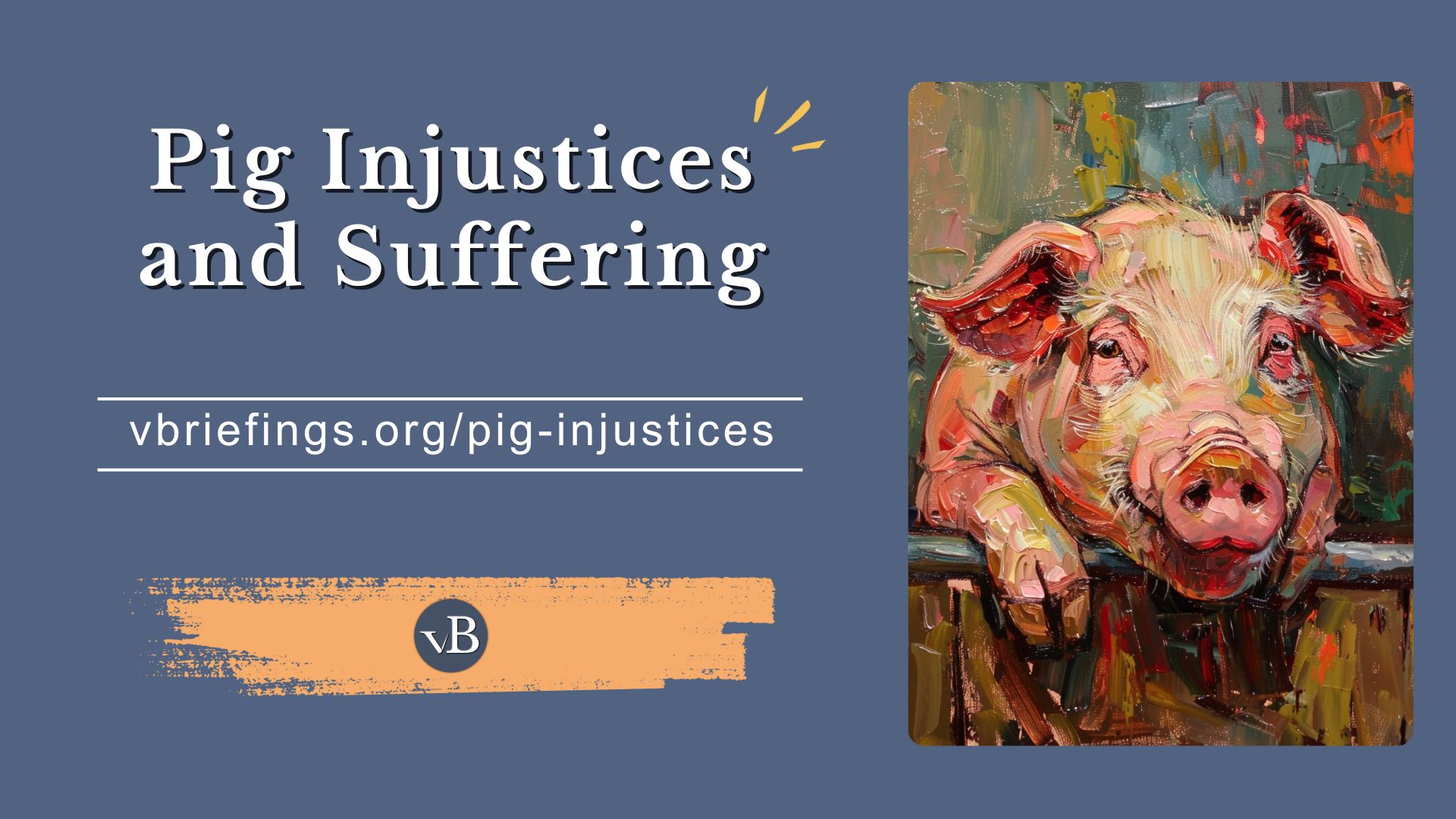 Pig Injustices and Suffering